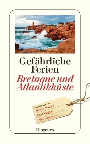 Buchcover und Innenansicht für das Buch: Gefährliche Ferien - Bretagne und Atlantikküste