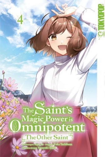 Buchcover und Innenansicht für das Buch: The Saint's Magic Power is Omnipotent: The Other Saint 04