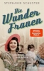 Buchcover und Innenansicht für das Buch: Die Wunderfrauen - Von allem nur das Beste