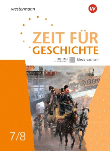 Buchcover und Innenansicht für das Buch: Zeit für Geschichte 7 / 8. Schulbuch. Für Gymnasien in Niedersachsen