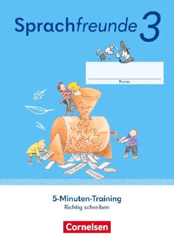 Buchcover und Innenansicht für das Buch: Sprachfreunde 3. Schuljahr. Arbeitsheft Richtig Schreiben - Östliche Bundesländer und Berlin