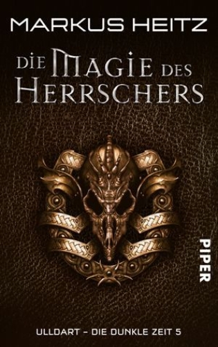Buchcover und Innenansicht für das Buch: Die Dunkle Zeit 05. Die Magie des Herrschers