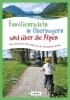 Buchcover und Innenansicht für das Buch: Familienradeln in Oberbayern und über die Alpen