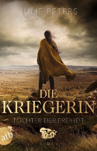 Buchcover und Innenansicht für das Buch: Die Kriegerin - Tochter der Freiheit