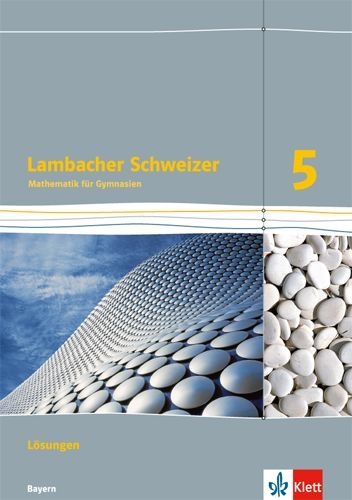 Buchcover und Innenansicht für das Buch: Lambacher Schweizer. 5. Schuljahr G9. Lösungen. Niedersachsen