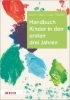 Buchcover und Innenansicht für das Buch: Handbuch Kinder in den ersten drei Jahren