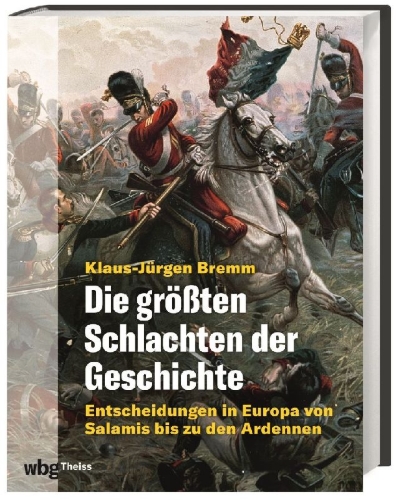 Buchcover und Innenansicht für das Buch: Die größten Schlachten der Geschichte