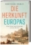 Buchcover und Innenansicht für das Buch: Die Herkunft Europas