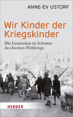 Buchcover und Innenansicht für das Buch: Wir Kinder der Kriegskinder