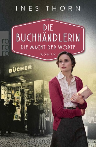Buchcover und Innenansicht für das Buch: Die Buchhändlerin: Die Macht der Worte