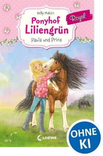 Buchcover und Innenansicht für das Buch: Ponyhof Liliengrün Royal 2 - Paula und Prinz