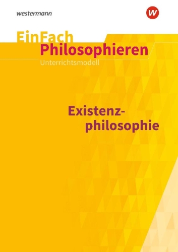 Buchcover und Innenansicht für das Buch: Existenzphilosophie. EinFach Philosophieren