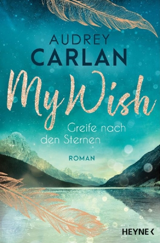 Buchcover und Innenansicht für das Buch: If Stars Were Wishes (The Wish Series 4)