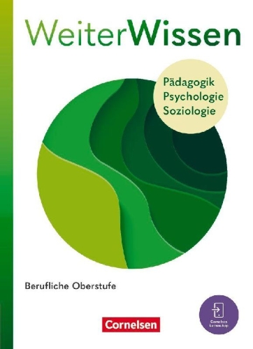 Buchcover und Innenansicht für das Buch: Weiterwissen - Soziales - Neubearbeitung 2026 - Pädagogik, Psychologie, Soziologie - Schulbuch mit Videos
