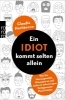 Buchcover und Innenansicht für das Buch: Ein Idiot kommt selten allein