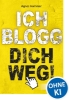 Buchcover und Innenansicht für das Buch: Ich blogg dich weg!