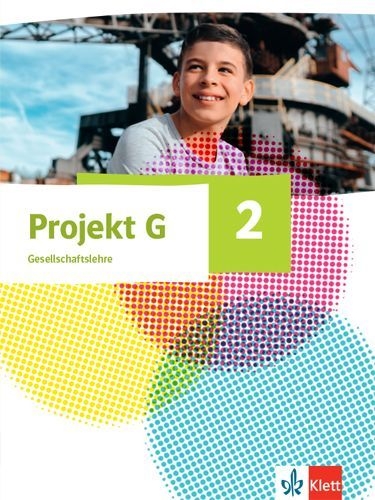 Buchcover und Innenansicht für das Buch: Projekt G Gesellschaftslehre 2. Schulbuch Klasse 7/8. Ausgabe Nordrhein-Westfalen