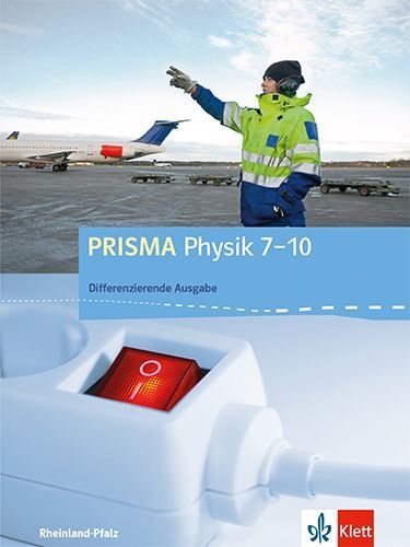 Buchcover und Innenansicht für das Buch: Prisma Physik 7.-10. Schuljahr - Ausgabe für Rheinland-Pfalz - Differenzierende Ausgabe. Schülerbuch mit Schüler-CD-ROM