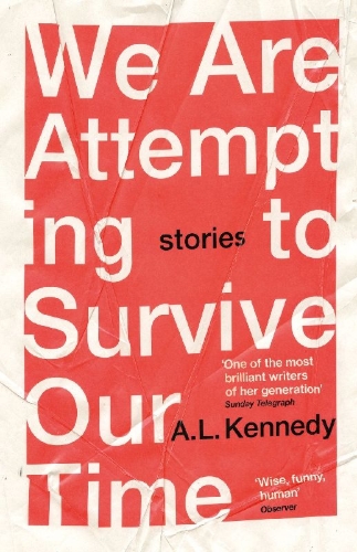 Buchcover und Innenansicht für das Buch: We Are Attempting to Survive Our Time