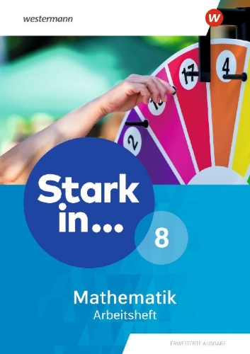Buchcover und Innenansicht für das Buch: Stark in Mathematik 8. Arbeitsheft. Erweiterte Ausgabe 2021