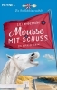 Buchcover und Innenansicht für das Buch: Mousse mit Schuss - Die Inselköchin ermittelt