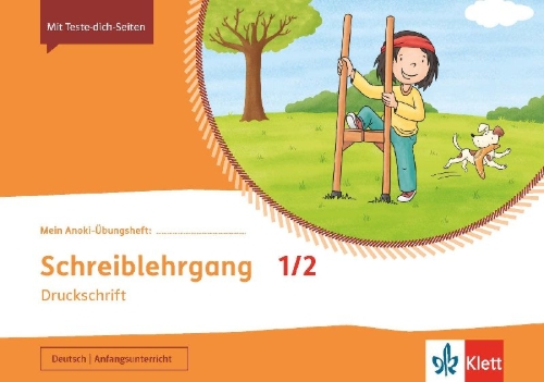 Buchcover und Innenansicht für das Buch: Mein Anoki-Übungsheft. Schreiblehrgang Druckschrift 1/2. Übungsheft Klasse 1/2