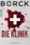 Buchcover und Innenansicht für das Buch: Die Klinik