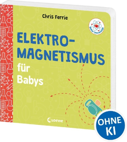Buchcover und Innenansicht für das Buch: Baby University: Electormagnetism for Babies (OT)