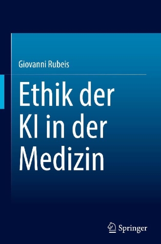 Buchcover und Innenansicht für das Buch: Ethik der KI in der Medizin