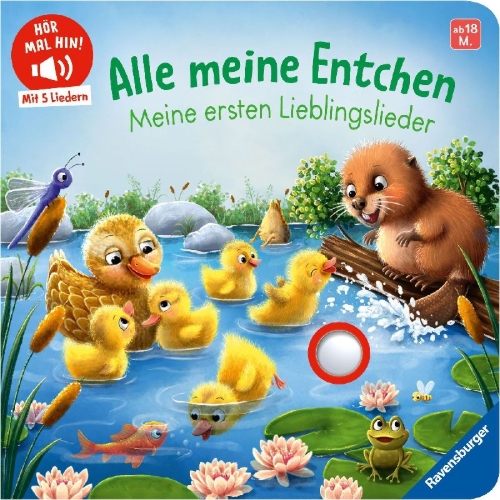 Buchcover und Innenansicht für das Buch: Hör mal hin - Alle meine Entchen: Meine ersten Lieblingslieder
