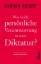 Buchcover und Innenansicht für das Buch: Was heißt persönliche Verantwortung in einer Diktatur?