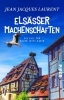 Buchcover und Innenansicht für das Buch: Elsässer Machenschaften