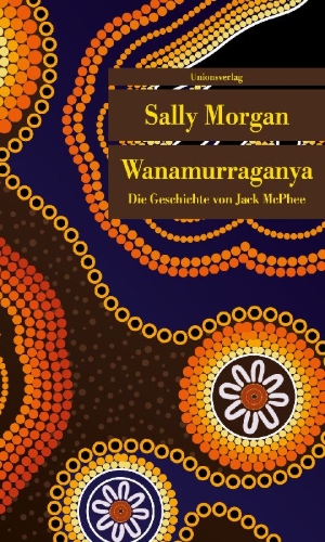 Buchcover und Innenansicht für das Buch: Wanamurraganya. The Story of Jack McPhee (1989)