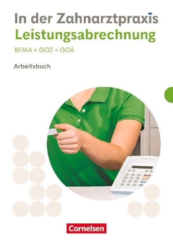 Buchcover und Innenansicht für das Buch: Zahnmedizinische Fachangestellte. Leistungsabrechnung - Arbeitsbuch mit Lösungen