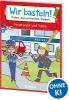 Buchcover und Innenansicht für das Buch: Wir basteln! ab 5 Jahren - Malen, Ausschneiden, Kleben - Feuerwehr und Polizei