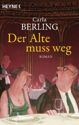 Buchcover und Innenansicht für das Buch: Der Alte muss weg