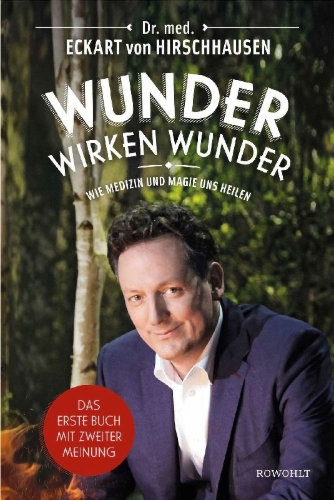 Buchcover und Innenansicht für das Buch: Wunder wirken Wunder