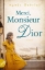 Buchcover und Innenansicht für das Buch: Merci, Monsieur Dior