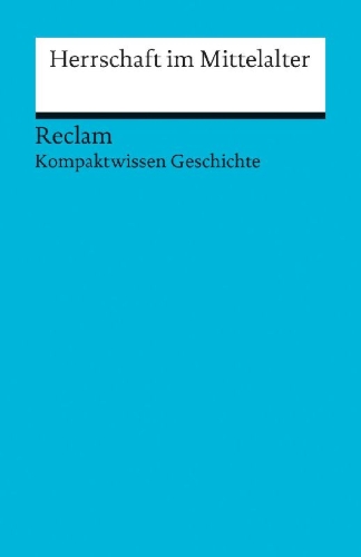 Buchcover und Innenansicht für das Buch: Herrschaft im Mittelalter