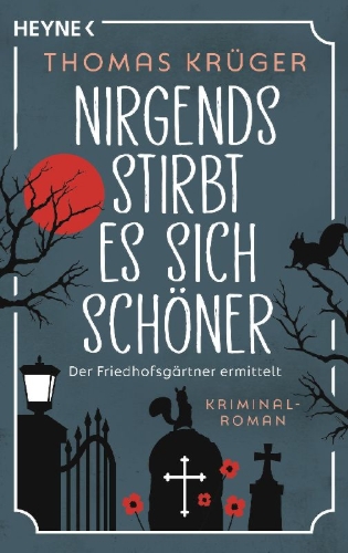 Buchcover und Innenansicht für das Buch: Nirgends stirbt es sich schöner
