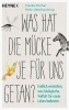 Buchcover und Innenansicht für das Buch: Was hat die Mücke je für uns getan?