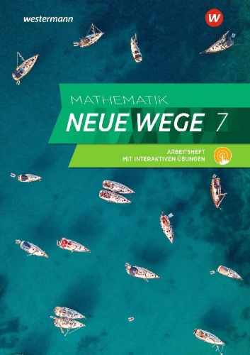 Buchcover und Innenansicht für das Buch: Mathematik Neue Wege SI . Arbeitsheft 7 mit Lösungen und interaktiven Übungen. G9 für Niedersachsen