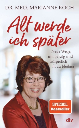 Buchcover und Innenansicht für das Buch: Alt werde ich später