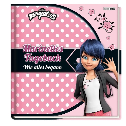 Buchcover und Innenansicht für das Buch: Miraculous: Marinettes Tagebuch