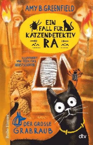 Buchcover und Innenansicht für das Buch: Ein Fall für Katzendetektiv Ra Der große Grabraub