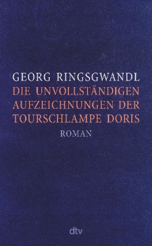 Buchcover und Innenansicht für das Buch: Die unvollständigen Aufzeichnungen der Tourschlampe Doris