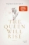 Buchcover und Innenansicht für das Buch: The Queen Will Rise