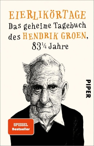 Buchcover und Innenansicht für das Buch: Pogingen iets van het leven te maken - Het geheime dagboek van Hendrik Groen, 83 1/4 jaar