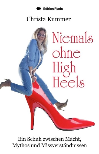 Buchcover und Innenansicht für das Buch: Niemals ohne High Heels