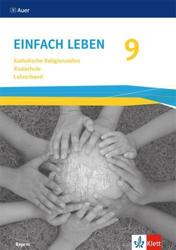 Buchcover und Innenansicht für das Buch: Einfach Leben 9. Ausgabe Bayern Mittelschule